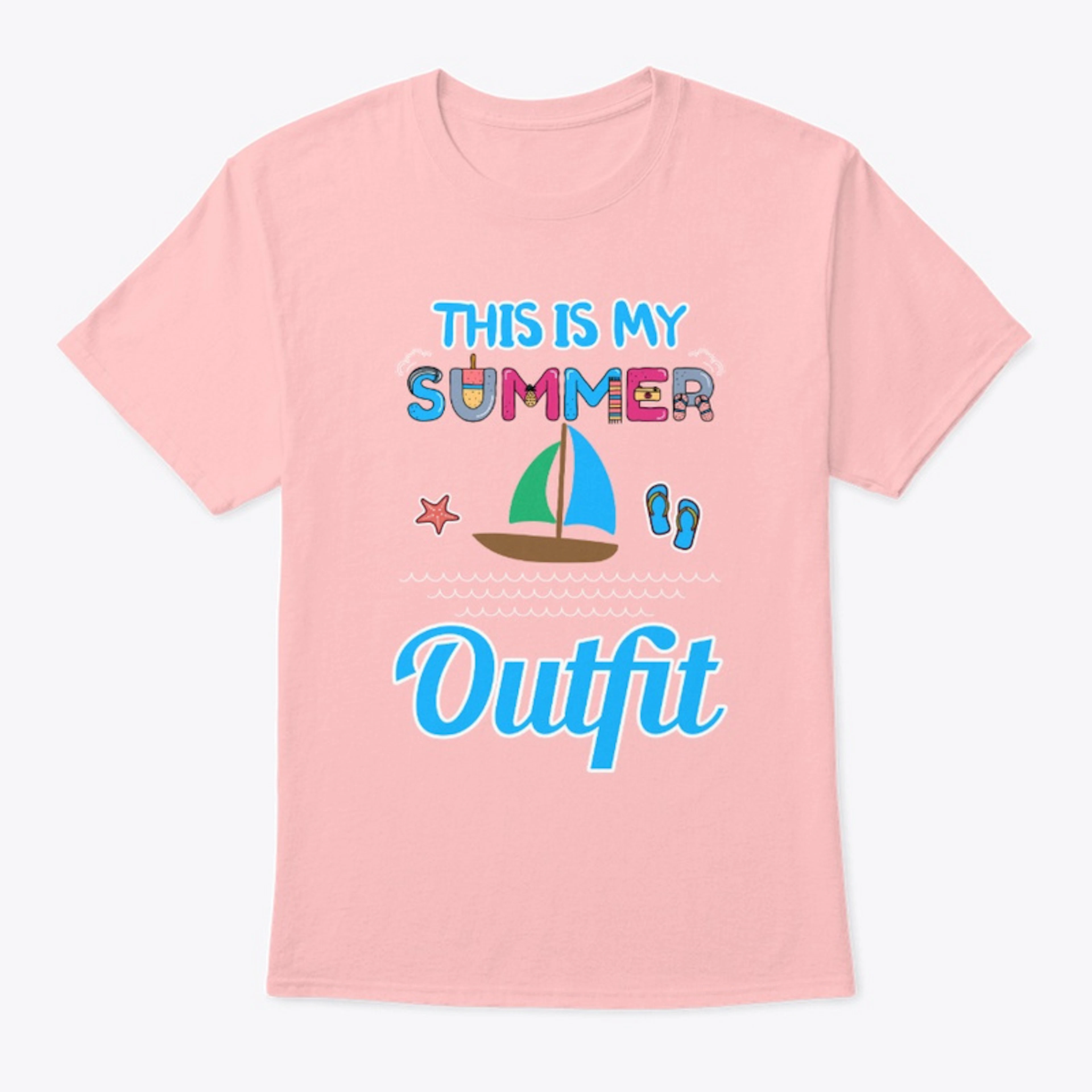 This is my summer outfit
